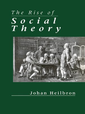 cover image of The Rise of Social Theory